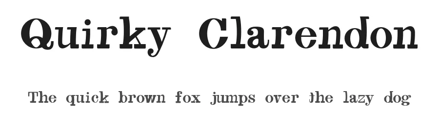 Quirky Clarendon — Slab Serif Font
