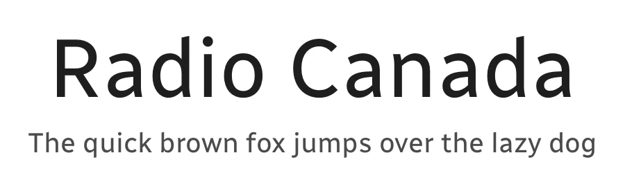 Radio Canada by Charles Daoud, Etienne Aubert Bonn, Alexandre Saumier Demers, Jacques Le Bailly — Sans Serif Font