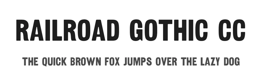 Railroad Gothic CC by indestructible type* — Sans Serif Font