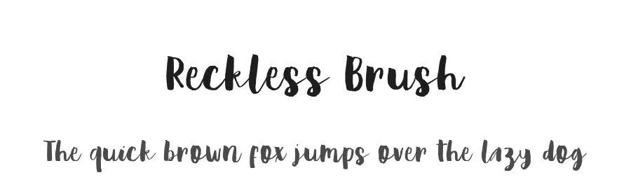 Reckless Brush by The Trending Fonts — Script Handwritten Font