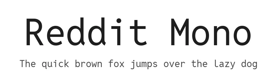 Reddit Mono by Stephen Hutchings — Sans Serif Font