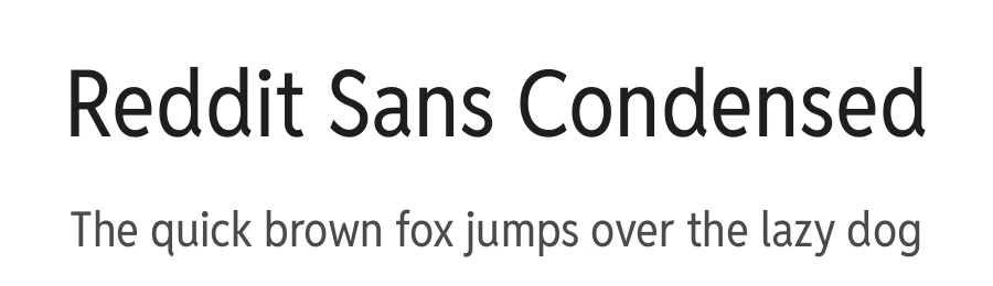 Reddit Sans Condensed by Stephen Hutchings — Sans Serif Font