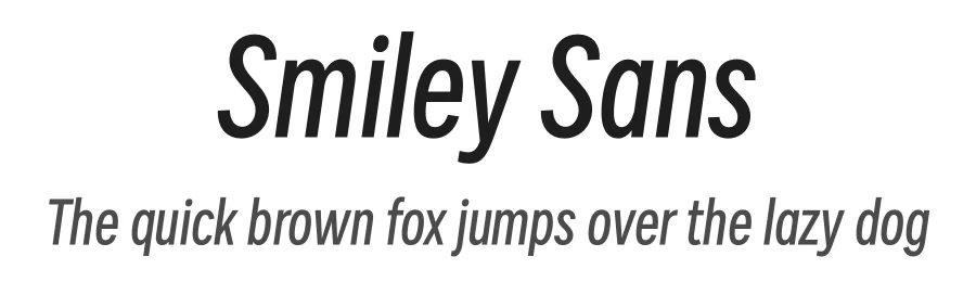 Smiley Sans by oooooohmygosh, Nagisa Chen, Janine Sui, Heda Shi, Jian Li — Sans Serif Font