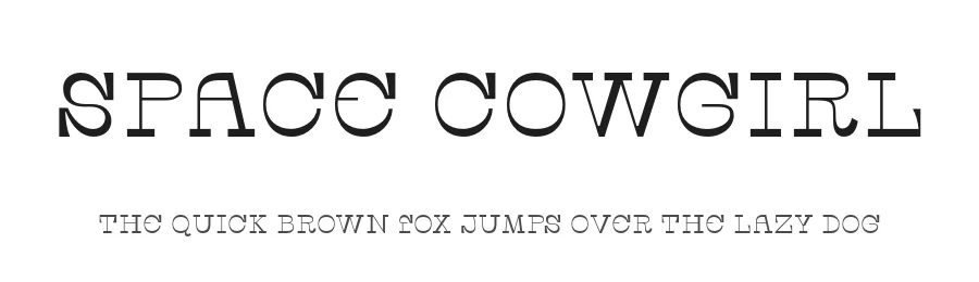Space Cowgirl by Valery Marier — Slab Serif Font