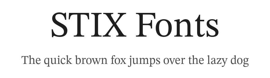 STIX Fonts by Ross Mills, John Hudson & Paul Hanslow, Tiro Typeworks Ltd; with portions MicroPress Inc., with additions and correction — Serif Font