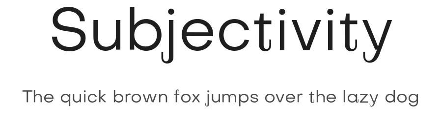 Subjectivity by Alexander Slobzheninov โ Sans Serif Font