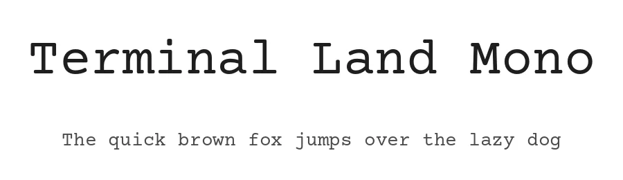 Terminal Land Mono by Adam Newbold — Slab Serif Font