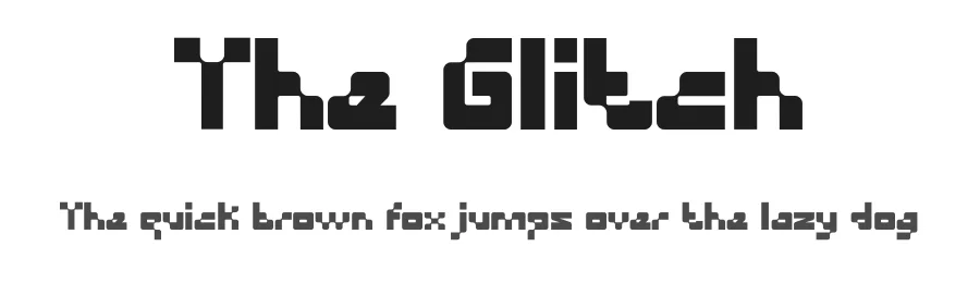 The Glitch by PINISIART TEAM — Display Font