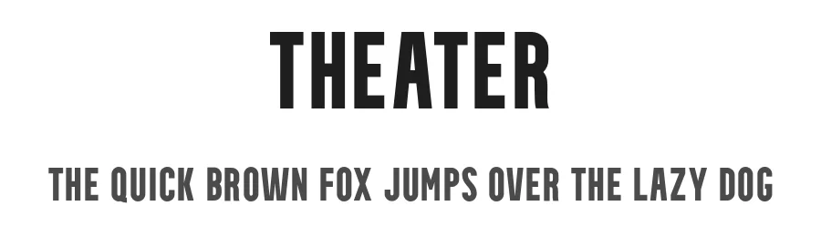 Theater by Adrian Jordanov — Sans Serif Font