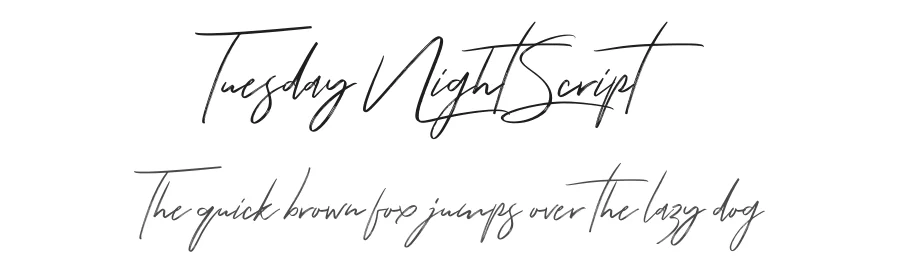 Tuesday Night Script by Font Forestry β Script Handwritten Font