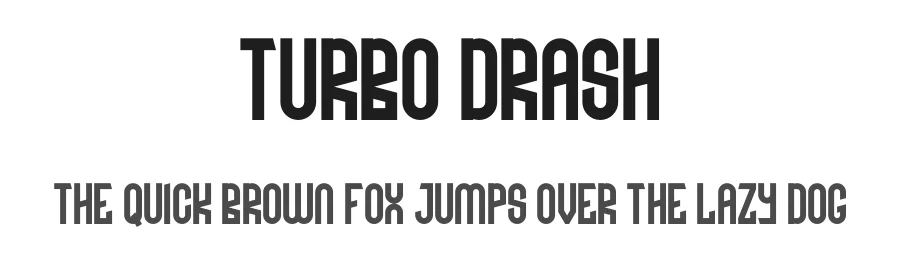 Turbo Drash by Asep Saefulloh — Display Font