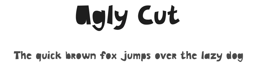 Ugly Cut