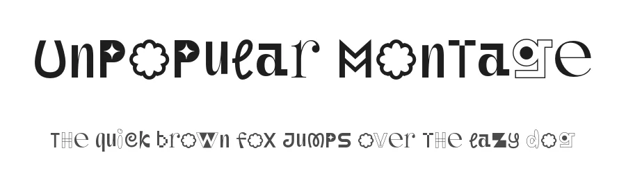 Unpopular Montage by Ahmad Ramzi Fahruddin — Display Font
