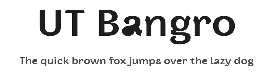 UT Bangro by Universitype Foundry — Sans Serif Font