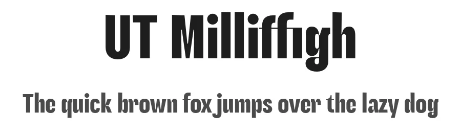 UT Milliffigh by Universitype Foundry β Sans Serif Font
