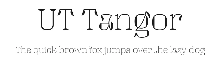 UT Tangor by Universitype Foundry — Display Font