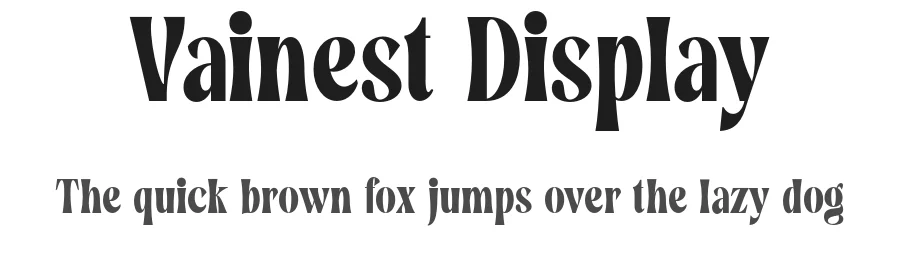 Vainest Display by Gatype — Display Font