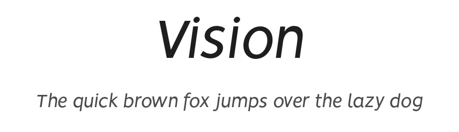 Vision — Sans Serif Font