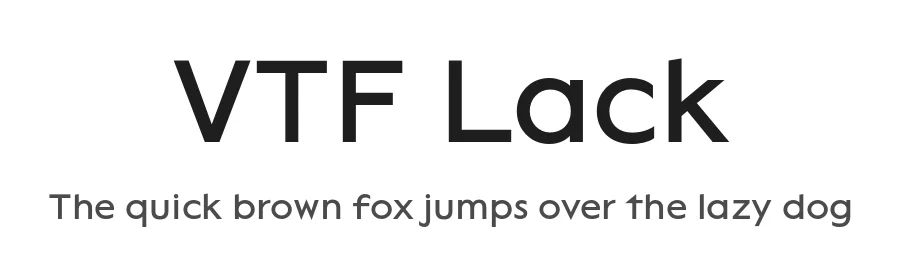 VTF Lack by Adrien Midzic — Sans Serif Font