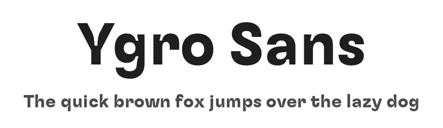 Ygro Sans by Jan Burchiellaro Falinski β Sans Serif Font
