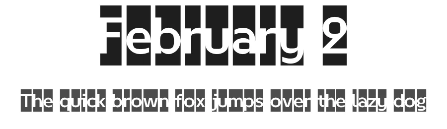 February 2 by Igor Kosinsky — Sans Serif Font