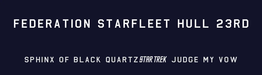 Federation Starfleet Hull 23rd by Steve Ferrera — Display Font — thumbnail 2