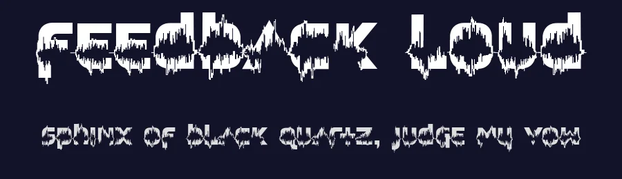 Feedback Loud by Julian Brown — Display Font — thumbnail 2