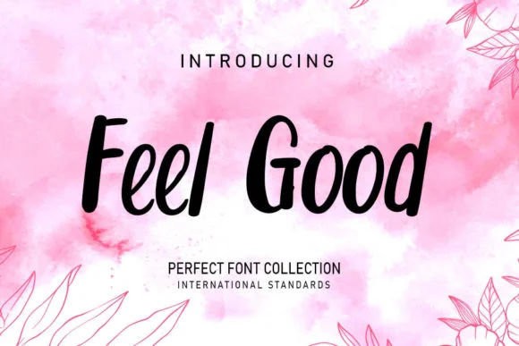Feel Good Font by shiddiq.art — Script Handwritten Font