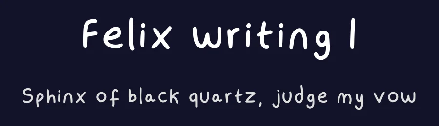 Felix writing 1 by Felix Watling-Smith — Script Handwritten Font — thumbnail 2