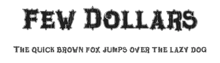 Few Dollars