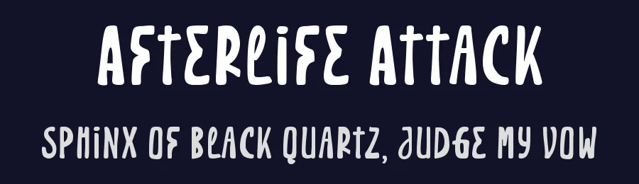 Afterlife Attack by Masa Aska Sanurumi — Display Font — thumbnail 2