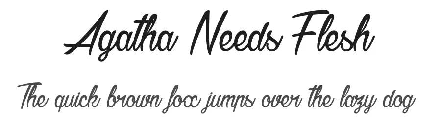 Agatha Needs Flesh by dcoxy Medina Gregory โ Script Font