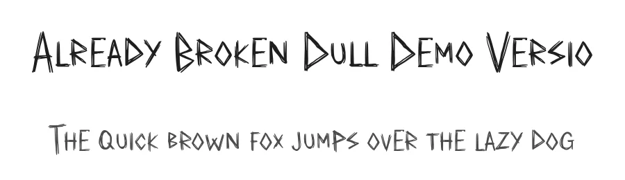 Already Broken Dull Demo Versio by Allouse.Studio β Display Font