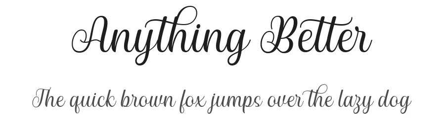 Anything Better by Situjuh Nazara โ Script Font