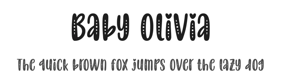 Baby Olivia by Situjuh Nazara — Display Font