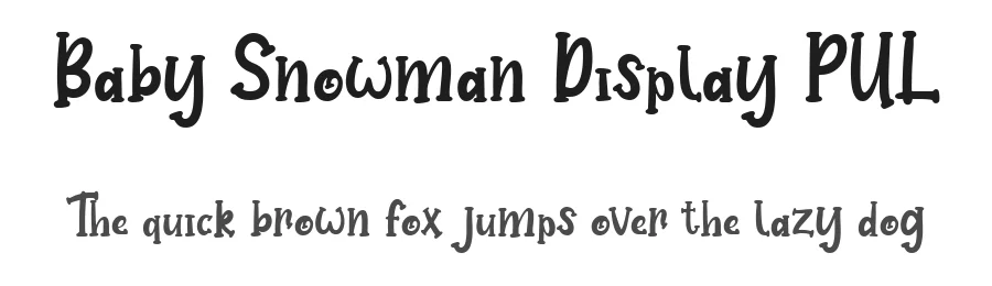 Baby Snowman Display PUL by Fadli Ramadhan Iskandar — Sans Font