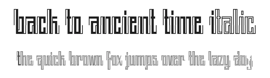 BACK TO ANCIENT TIME Italic by Situjuh Nazara — Display Font