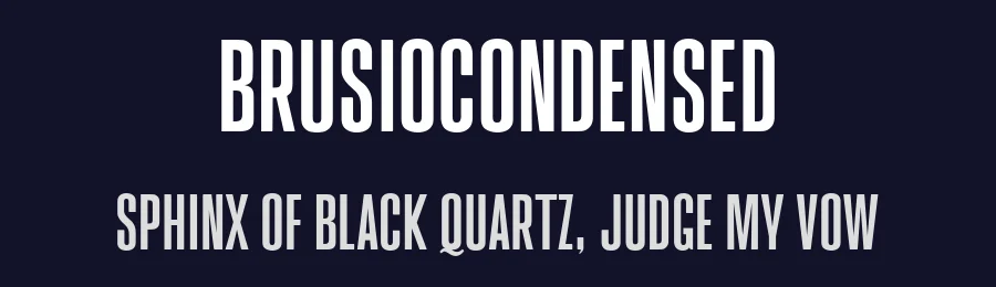 BrusioCondensed by James Barnardo — Sans Font — thumbnail 2