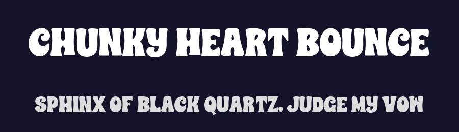 CHUNKY HEART BOUNCE by AM Designs — Display Font — thumbnail 2