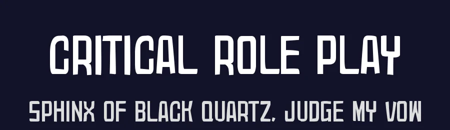 Critical Role Play by Joseph Dawson — Display Font — thumbnail 2