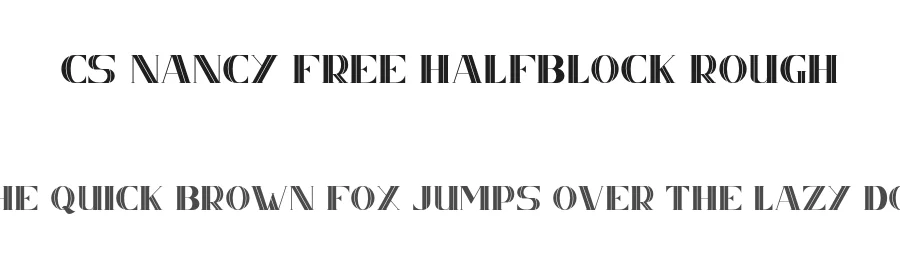 CS Nancy Free Halfblock Rough by Craft Supply Co. — Sans Font