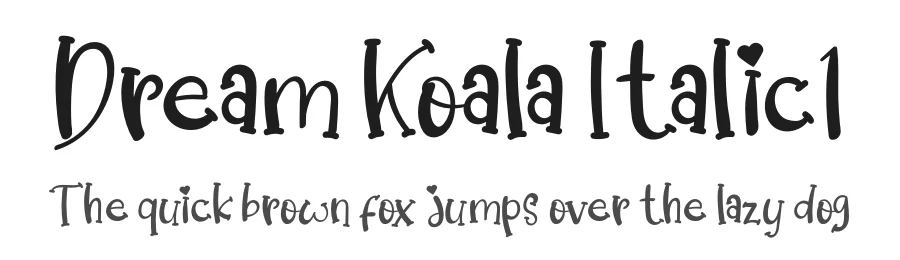 Dream Koala Italic1 by Heru Utama Putra — Display Font