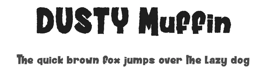 DUSTY Muffin by dcoxy Medina Gregory — Display Font