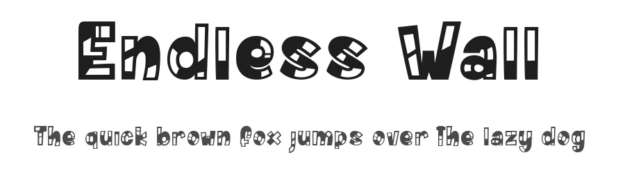 Endless Wall by dcoxy Medina Gregory — Display Font