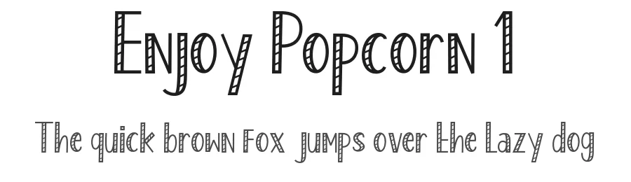 Enjoy Popcorn 1 by Rayvaldo Rizki Pratama Augusta — Sans Font