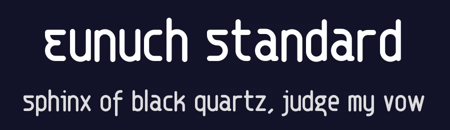 Eunuch Standard by Michael Wallner — Display Font — thumbnail 2