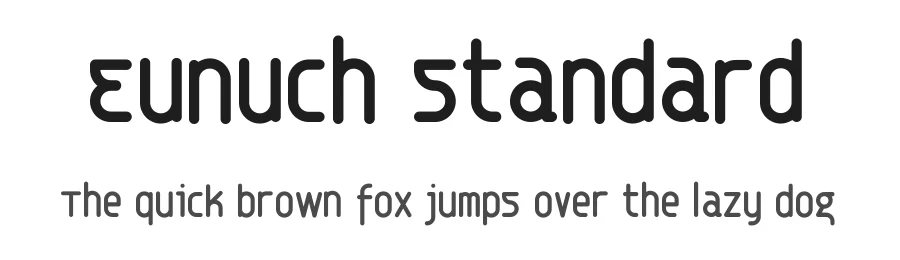 Eunuch Standard by Michael Wallner โ Display Font