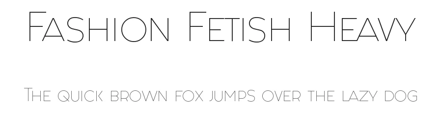 Fashion Fetish Heavy by Levi Szekeres — Sans Font