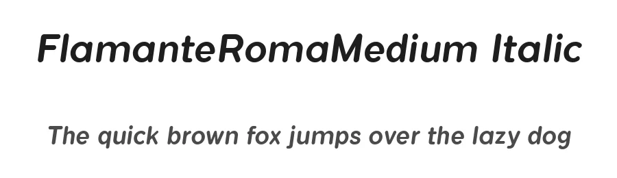 FlamanteRomaMedium Italic by Fernando Haro — Display Font