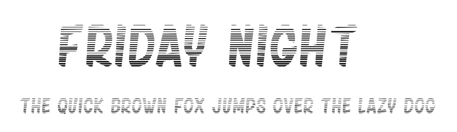 friday night 2 by dcoxy Medina Gregory — Display Font